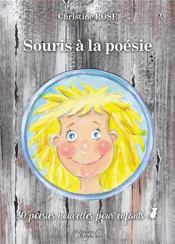 Couverture du livre « Souris à la poésie » de Christine Rose aux éditions Baudelaire