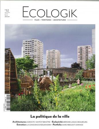 Couverture du livre « Ecologik n 52 la politique de la ville 2016-2017 decembre/janvier/fevrier » de  aux éditions Architectures A Vivre