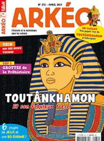 Couverture du livre « Arkeo junior n 272 toutankhamon - avril 2019 » de  aux éditions Arkeo Junior