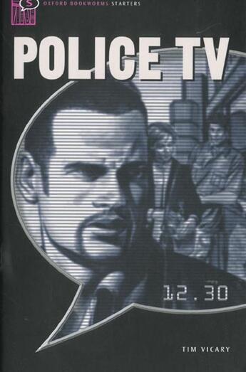 Couverture du livre « Police tv » de Tim Vicary aux éditions Oxford Up Elt