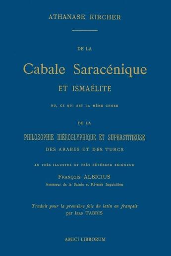 Couverture du livre « De la cabale saracenique et ismaelite » de Kircher Athanase aux éditions Lulu