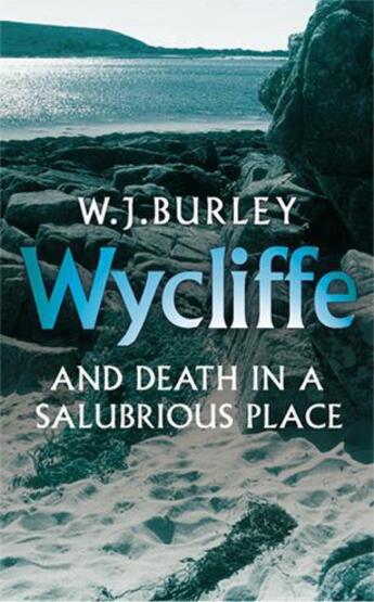 Couverture du livre « Wycliffe and Death in a Salubrious Place » de Burley W J aux éditions Orion Digital