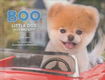 Couverture du livre « Boo: little dog in the big city » de J. H. Lee aux éditions Chronicle Books