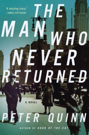 Couverture du livre « The Man Who Never Returned » de Peter Quinn aux éditions Overlook