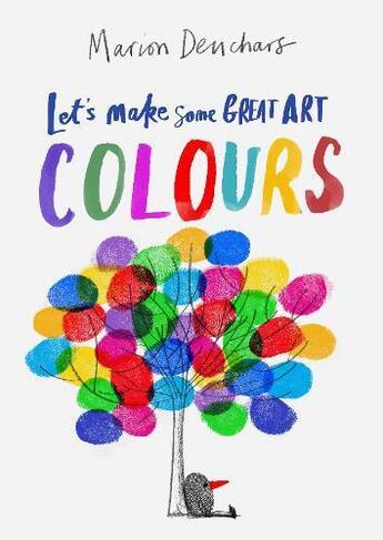 Couverture du livre « Let's make some great art : colours » de Marion Deuchars aux éditions Laurence King