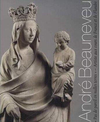 Couverture du livre « Andre beauneveu (francais) » de  aux éditions Paul Holberton
