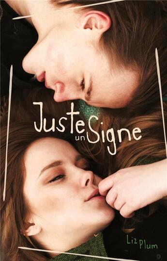 Couverture du livre « Juste un signe » de Liz Plum aux éditions Hachette Romans