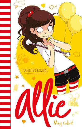 Couverture du livre « Allie Tome 5 : l'anniversaire » de Meg Cabot aux éditions Hachette Romans