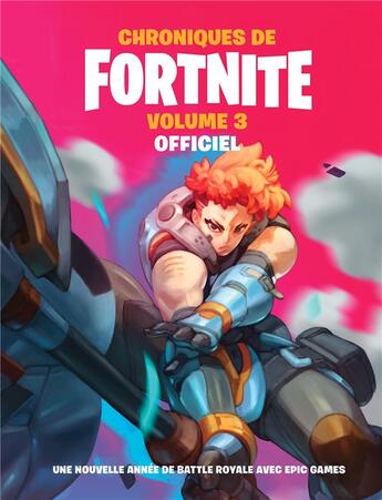 Couverture du livre « Chroniques de Fortnite t.3 » de  aux éditions Hachette Jeunesse