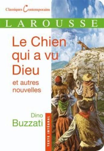 Couverture du livre « Le chien qui a vu Dieu et autres nouvelles » de Dino Buzzati aux éditions Larousse