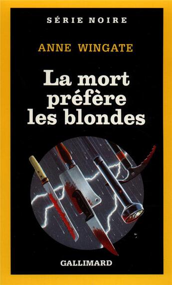 Couverture du livre « La mort préfère les blondes » de Anne Wingate aux éditions Gallimard