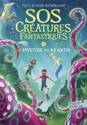 Couverture du livre « S.O.S. créatures fantastiques Tome 3 : le mystère du kraken » de Tui T. Sutherland et Kari Sutherland aux éditions Gallimard-jeunesse