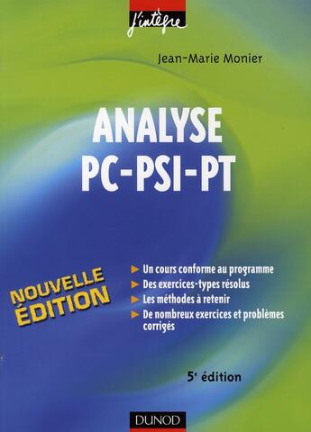 Couverture du livre « Analyse ; PC-PSI-PT ; cours et exercices corrigés » de Monier aux éditions Dunod