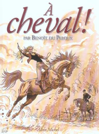 Couverture du livre « À cheval ! » de Benoit Du Peloux aux éditions Drugstore