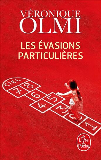 Couverture du livre « Les évasions particulières » de Véronique Olmi aux éditions Le Livre De Poche