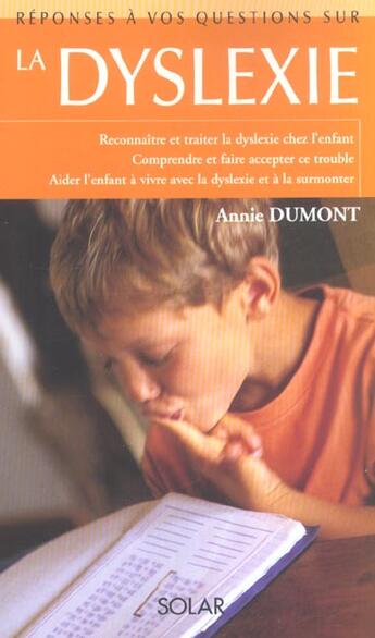 Couverture du livre « La dyslexie » de Annie Dumont aux éditions Solar