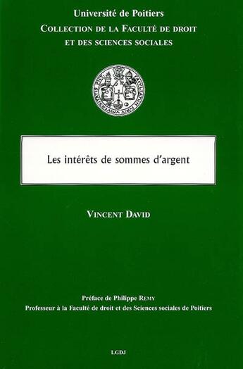 Couverture du livre « Les interets de sommes d'argent » de David V. aux éditions Universite De Poitiers
