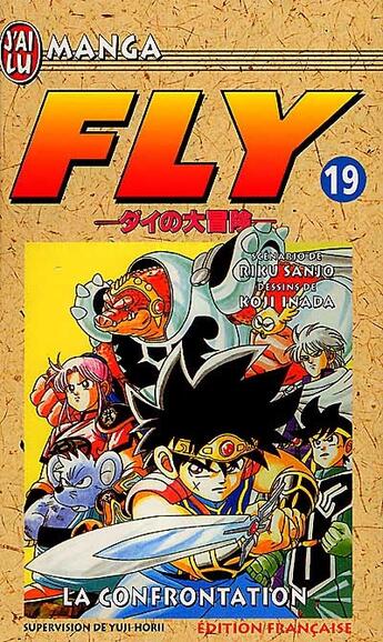 Couverture du livre « Fly t19 - la confrontation » de Yuji Horii aux éditions J'ai Lu