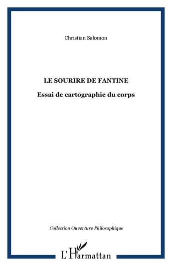 Couverture du livre « Le sourire de fantine - essai de cartographie du corps » de Christian Salomon aux éditions Editions L'harmattan