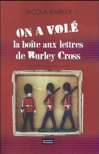 Couverture du livre « On a vole la boite aux lettres de burley cross » de Nicola Barker aux éditions Jacqueline Chambon