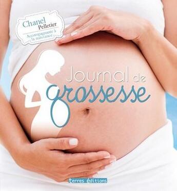 Couverture du livre « Journal de grossesse » de  aux éditions Terres Editions