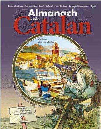 Couverture du livre « Almanach du catalan 2016 » de Gerard Bardon / Elia aux éditions Communication Presse Edition