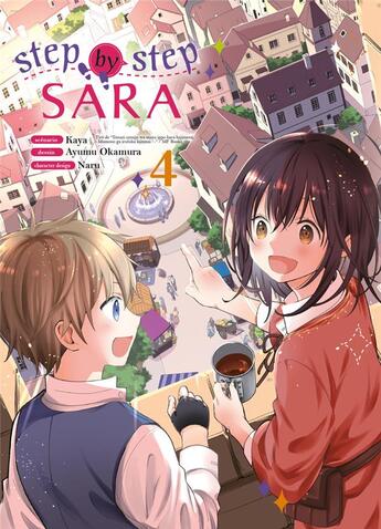 Couverture du livre « Step by step Sara Tome 4 » de Kaya et Ayumu Okamura et Naru aux éditions Komikku