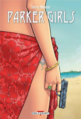 Couverture du livre « Parker girls » de Terry Moore aux éditions Delcourt