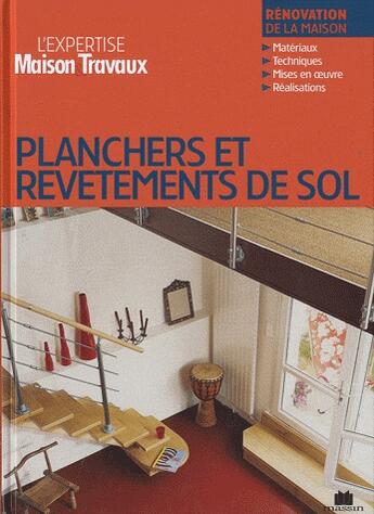 Couverture du livre « Planchers et revêtements de sol » de  aux éditions Massin