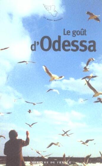 Couverture du livre « Le gout d'odessa » de Sandrine Treiner aux éditions Mercure De France