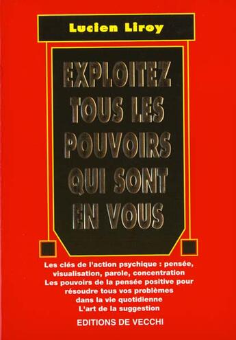 Couverture du livre « Exploitez tous les pouvoirs qui sont en vous » de Lucien Liroy aux éditions De Vecchi