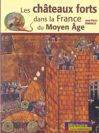 Couverture du livre « Les chateaux forts dans la france du moyen age » de Beffeyte-Gratien-Pan aux éditions Ouest France