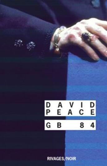 Couverture du livre « GB 84 » de David Peace aux éditions Rivages