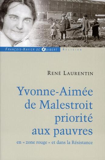 Couverture du livre « Yvonne-aimée de Malestroit ; priorité aux pauvres en 