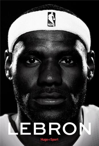 Couverture du livre « Lebron » de Jeff Benedict aux éditions Hugo Sport