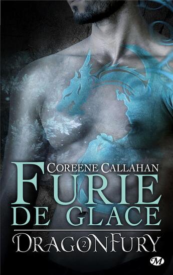 Couverture du livre « Dragonfury Tome 2 : furie de glace » de Coreene Callahan aux éditions Milady