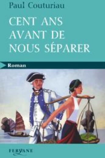 Couverture du livre « Cent ans avant de nous séparer » de Couturiau aux éditions Feryane