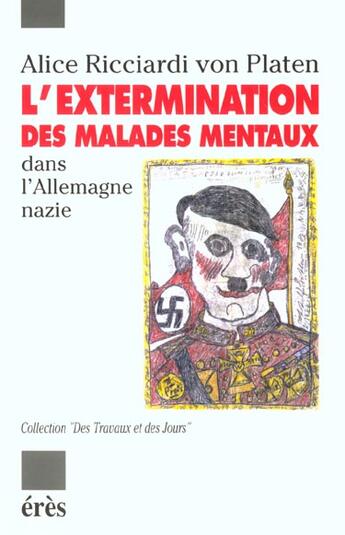 Couverture du livre « Extermination des malades mentaux dans l'allemagne nazie » de Ricciardi Von Platen aux éditions Eres