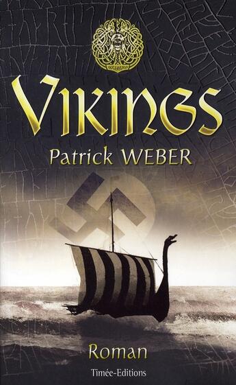 Couverture du livre « Vikings » de Patrick Weber aux éditions Timee