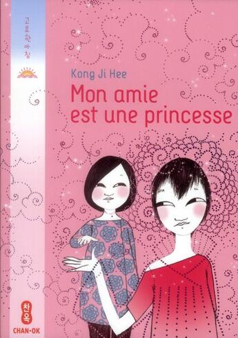 Couverture du livre « Mon amie est une princesse » de Charlotte Gastaut et Kong-Ji Hee aux éditions Pere Castor