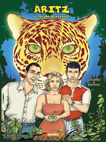 Couverture du livre « Tome 1 ; Aritz - Tome 1 - Le trésor de Nayarit » de Pello Gutierrez et Daniel Redondo et Iban Astondoa aux éditions Editorial Saure