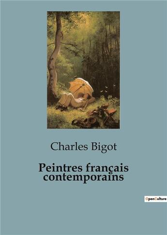 Couverture du livre « Peintres francais contemporains » de Bigot Charles aux éditions Shs Editions