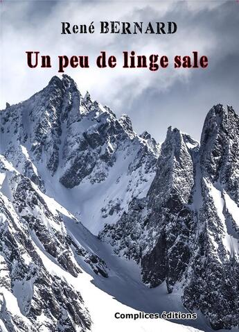 Couverture du livre « Un peu de linge sale » de Rene Bernard aux éditions Complices