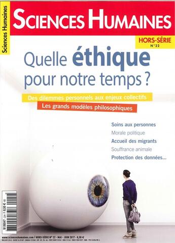 Couverture du livre « Sciences humaines hs special n 22 quelle ethique pour notre temps avril 2017 » de  aux éditions Sciences Humaines