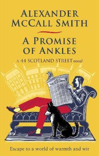 Couverture du livre « A PROMISE OF ANKLES - 44 SCOTLAND STREET » de Alexander Mccall Smith aux éditions Abacus