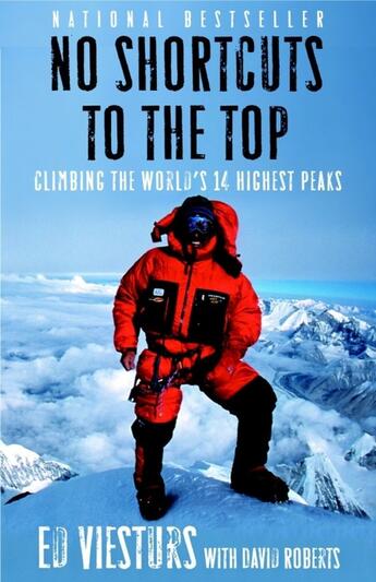 Couverture du livre « NO SHORTCUTS TO THE TOP - CLIMBING THE WORLD''S 14 HIGHEST PEAKS » de Viesturs, Ed/ Roberts, David aux éditions Broadway Books