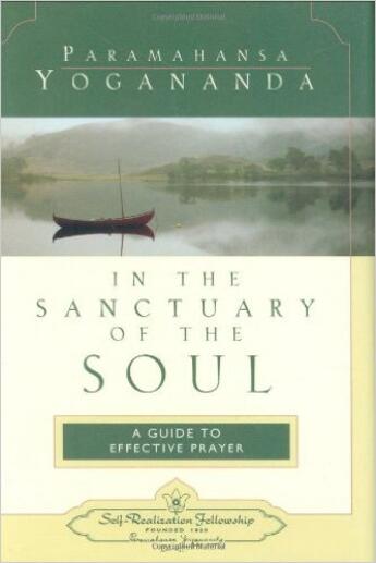 Couverture du livre « In the sanctuary of the soul » de Paramahansa Yogananda aux éditions Srf