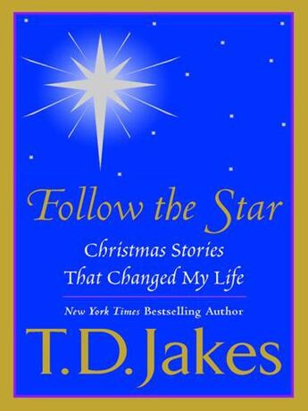 Couverture du livre « Follow the Star » de Jakes T D aux éditions Penguin Group Us