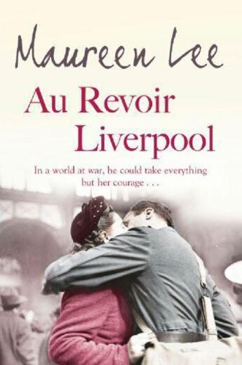 Couverture du livre « Au Revoir Liverpool » de Lee Maureen aux éditions Orion Digital