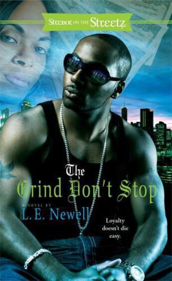 Couverture du livre « The Grind Don't Stop » de Newell L E aux éditions Strebor Books